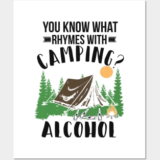 You Know What Rhymes With Camping Alcohol Posters and Art